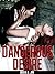 Dangerous Desire