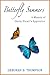 Butterfly Summers: A Memoir of Gloria Stuart's Apprentice