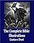 The Complete Bible Illustrations (Unique Classics)(241 Engravings)