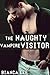 The Naughty Vampire Visitor (Gay Supernatural Erotica)