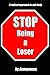 Stop Being a Loser (Persuas...