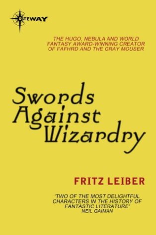 Swords Against Wizardry