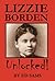 Lizzie Borden Unlocked!