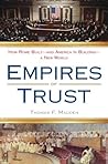 Empires of Trust:...