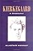 Kierkegaard by Alastair Hannay