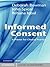 Informed Consent by Deborah Bowman