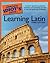 The Complete Idiot's Guide to Learning Latin, 3rd Edition by Natalie Harwood The Complete Idiot's Guide to Learning Latin, 3rd Edition by Natalie Harwood