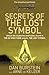 Secrets of the Lost Symbol: The Unauthorised Guide to the Mysteries Behind The Da Vinci Code Sequel
