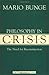 Philosophy in Crisis: The Need for Reconstruction (Prometheus Lectures)