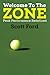 Welcome To The Zone by Scott Ford