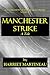MANCHESTER STRIKE - A Tale (ILLUSTRATIONS OF POLITICAL ECONOMY Book 7)