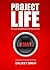 PROJECT LIFE