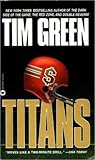 Titans by Tim  Green