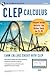 CLEP® Calculus Book + Online by Gregory Hill