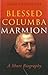Biography of Blessed Columb...