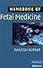 Handbook of Fetal Medicine (Cambridge Medicine (Paperback))