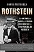 Rothstein: The Life, Times, and Murder of the Criminal Genius Who Fixed the 1919 World Series