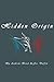 Hidden Origin