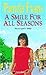 A Smile For All Seasons by Pamela Evans