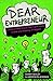 Dear Entrepreneur: Letters from Those That Have Made it And Are Making It Happen