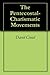 The Pentecostal-Charismatic Movement