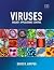 Viruses: Biology, Applicati...