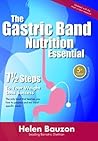 The Gastric Band Nutrition Essential by Helen Bauzon