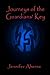 Journeys of the Guardians' Key by Jennifer Aherne
