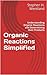 Organic Reactions Simplified