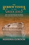 The Hebrew Yeshua...