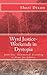 Wyrd Justice- Weekends in Dystopia/Hammered! Pounding it Home for Liberty