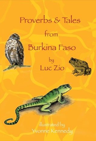 Proverbs & Tales from Burkina Faso (Kindle Edition)
