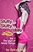 Slutty...Slutty...Wife (The start of Nasty Things Book 1)