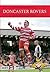 Doncaster Rovers: A Pictori...