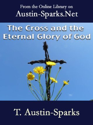 The Cross and the Eternal Glory of God