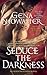 Seduce the Darkness by Gena Showalter