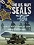 The U.S. Navy SEALs: From Vietnam to Finding Bin Laden