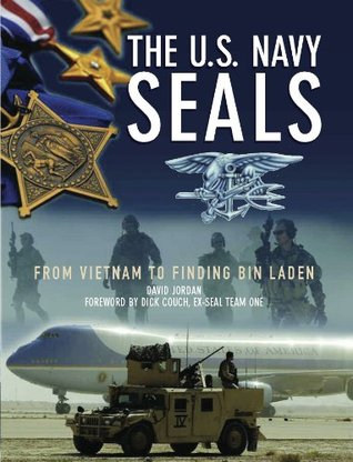 The U.S. Navy SEALs: From Vietnam to Finding Bin Laden (Kindle Edition)