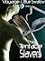 The Tentacle Slavers (Voyage of the Blue Swallow, #2)