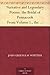 Narrative and Legendary Poems: the Bridal of Pennacook From Volume I., the Works of Whittier
