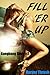 Fill 'Er Up (Gangbang Sluts #2)