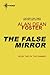 The False Mirror by Alan Dean Foster