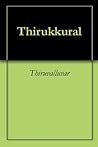 Thirukkural by Thiruvalluvar