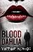 Blood Dahlia (Sarah King My...