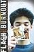 Flash Burnout: A Morris Award-Winning Coming-of-Age Novel of Photography, Friendship, and Identity