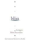 BLISS: Living in Silent Awareness