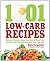 1,001 Low-Carb Recipes: Hundreds of Delicious Recipes from Dinner to Dessert That Let You Live Your Low-Carb Lifestyle and Never Look Back