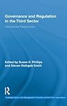 Governance and Regulation in the Third Sector: International Perspectives (Routledge Studies in the Management of Voluntary and Non-Profit Organizations Book 13)