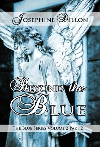 Beyond the Blue, Part 2 (Blue, #2.2)