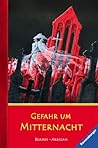Gefahr um Mitternacht